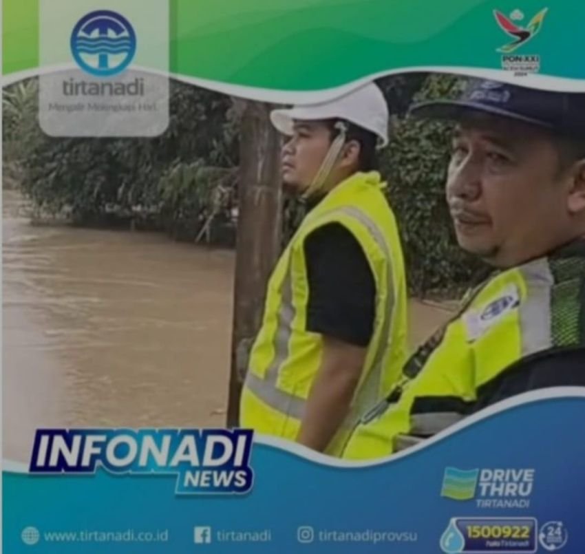 Tirtanadi Berupaya Keras Atasi Gangguan Pelayanan Air Akibat Banjir dan Longsor